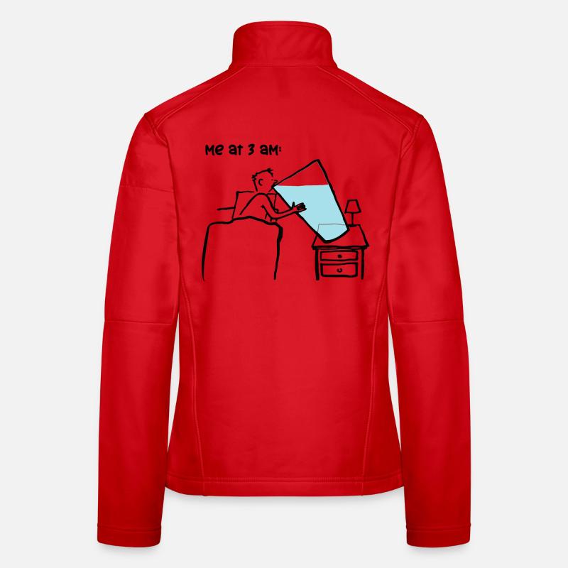 I at three o'clock at night! Women's Softshell Jacket