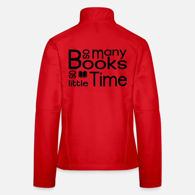 So many books, so little time Women's Softshell Jacket