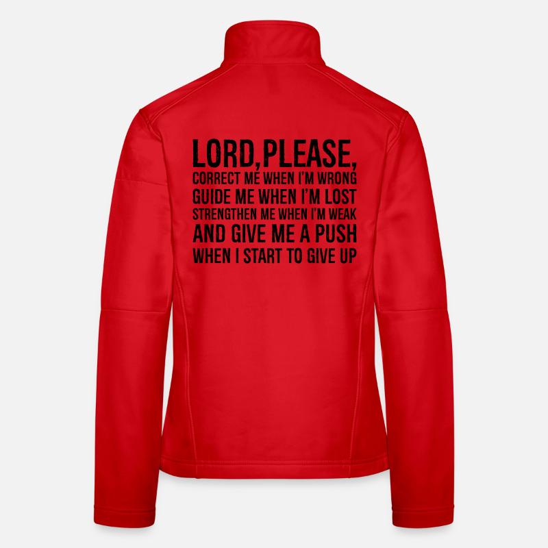 lord please correct me when i'm wrong guide me Women's Softshell Jacket
