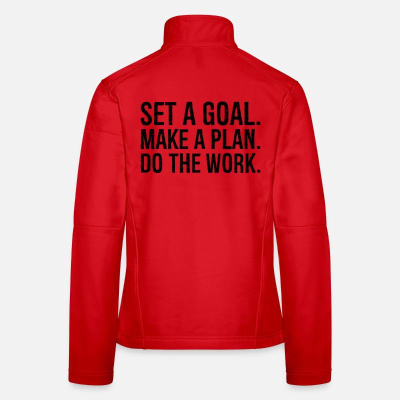 Fixez-vous un objectif, établissez un plan, faites le travail - Veste en tissu softshell Femme - rouge