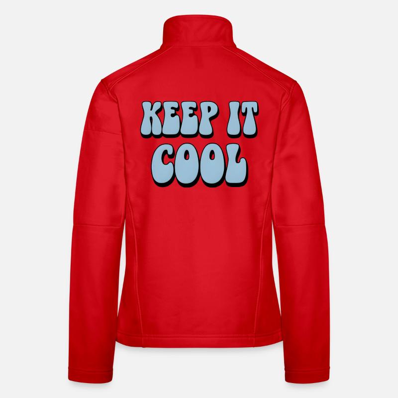 Halten Sie es cool Bubble Text - Frauen Softshelljacke - Rot