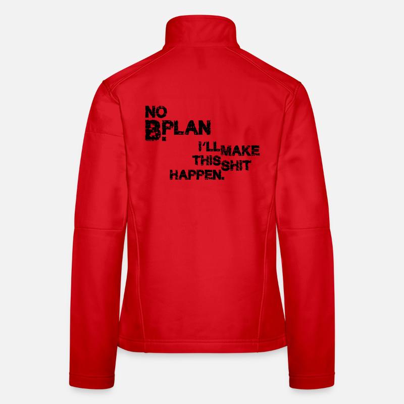 No Plan B – Grunge Typo Statement Women's Softshell Jacket