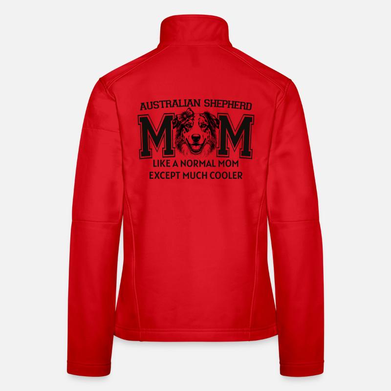 Australian Shepherd Mom Dog Lover Aussie Art Women's Softshell Jacket