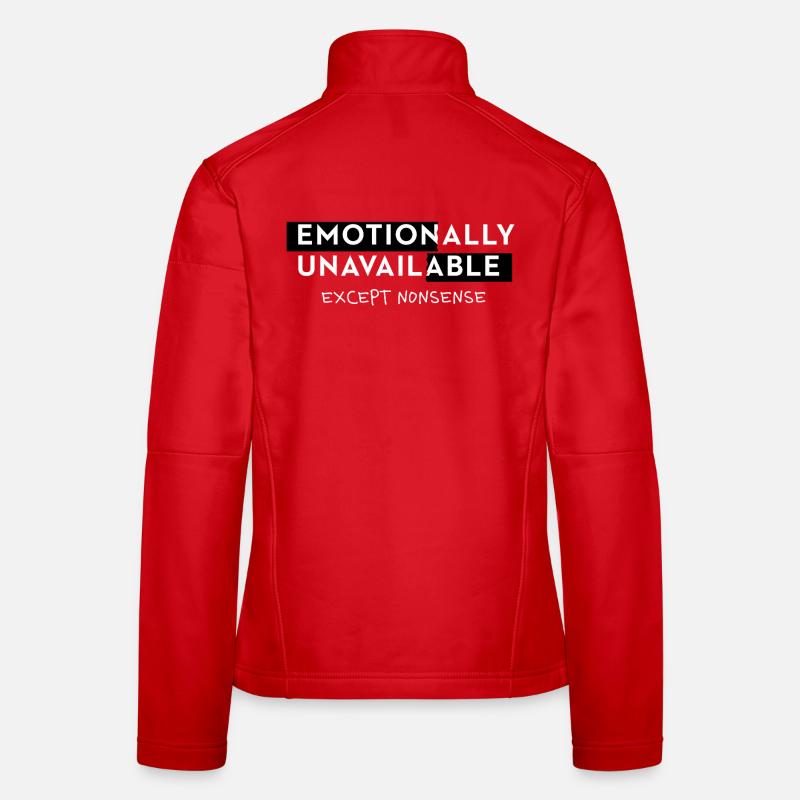 Emotionally Unavailable Spruch Meme Style Typo - Frauen Softshelljacke - Rot