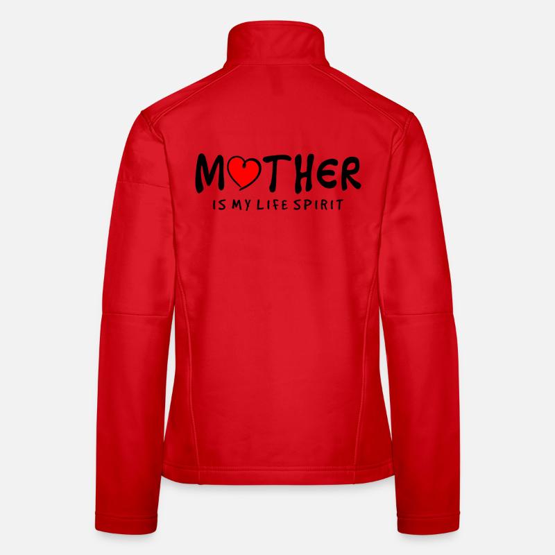 Mutter ist mein Lebensgeist – elegantes Zitat Frauen Softshelljacke