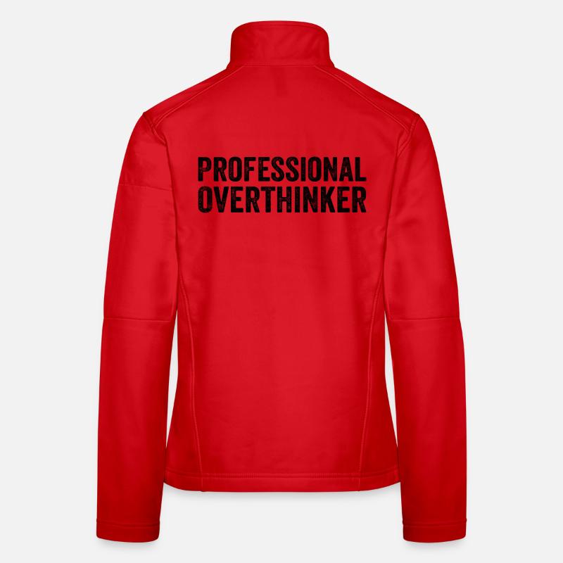 Professional Overthinker Women's Softshell Jacket