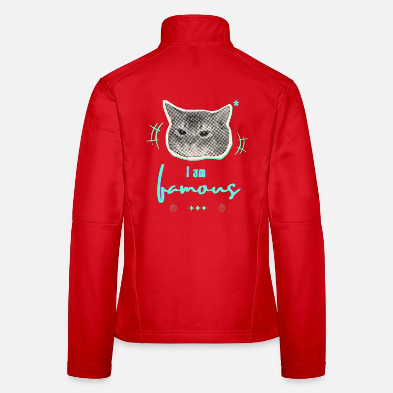 Humorous Cat Meme Design - I am famous - Women's Softshell Jacket - red