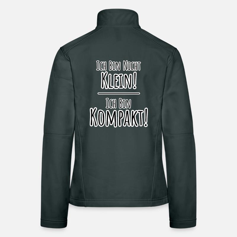 I'm not small - I'm COMPACT! Women's Softshell Jacket