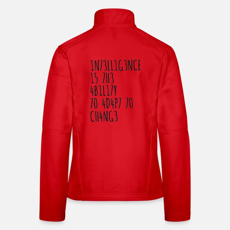 Intelligence funny saying Women's Softshell Jacket