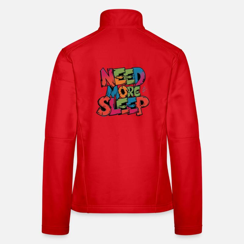 always sleeping need more sleep - Women's Softshell Jacket - red