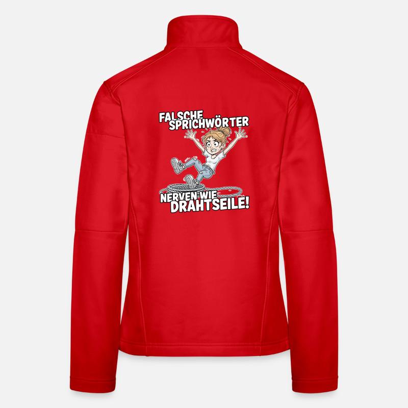 False proverbs are annoying like tightropes Women's Softshell Jacket