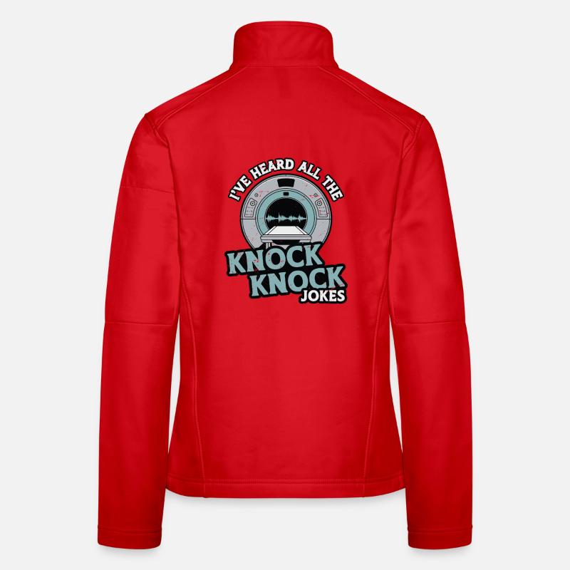 MRI Tech I've Heard All The Radiologist Rad Tech Women's Softshell Jacket