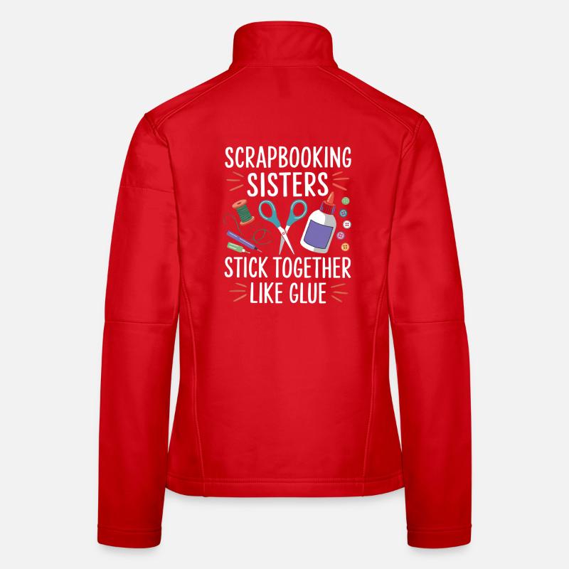 Sœurs du scrapbooking : Colle comme la colle Veste en tissu softshell Femme