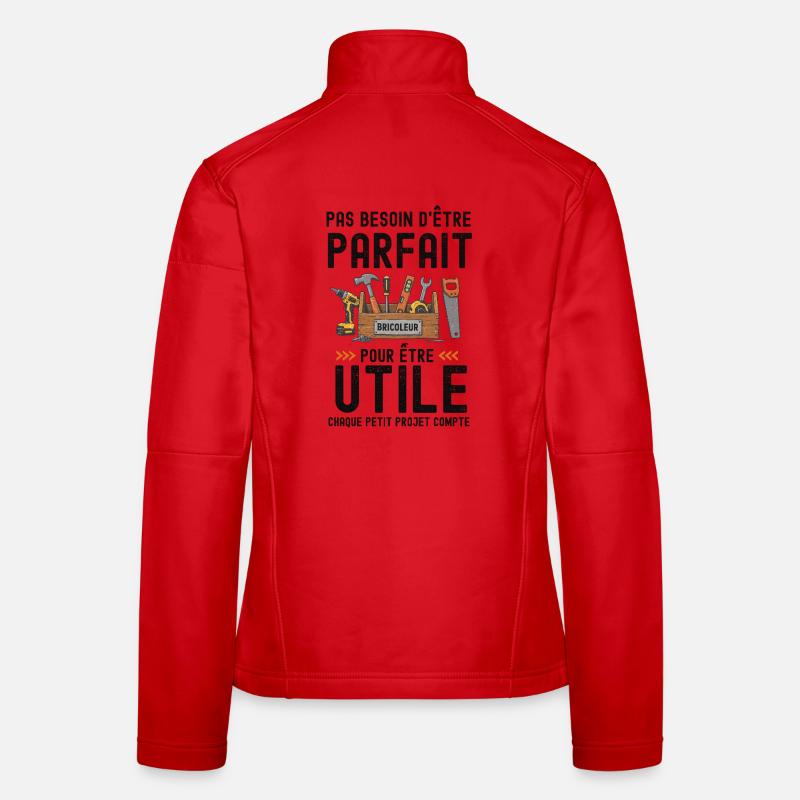 Parfait bricoleur Bricolage  Veste en tissu softshell Femme