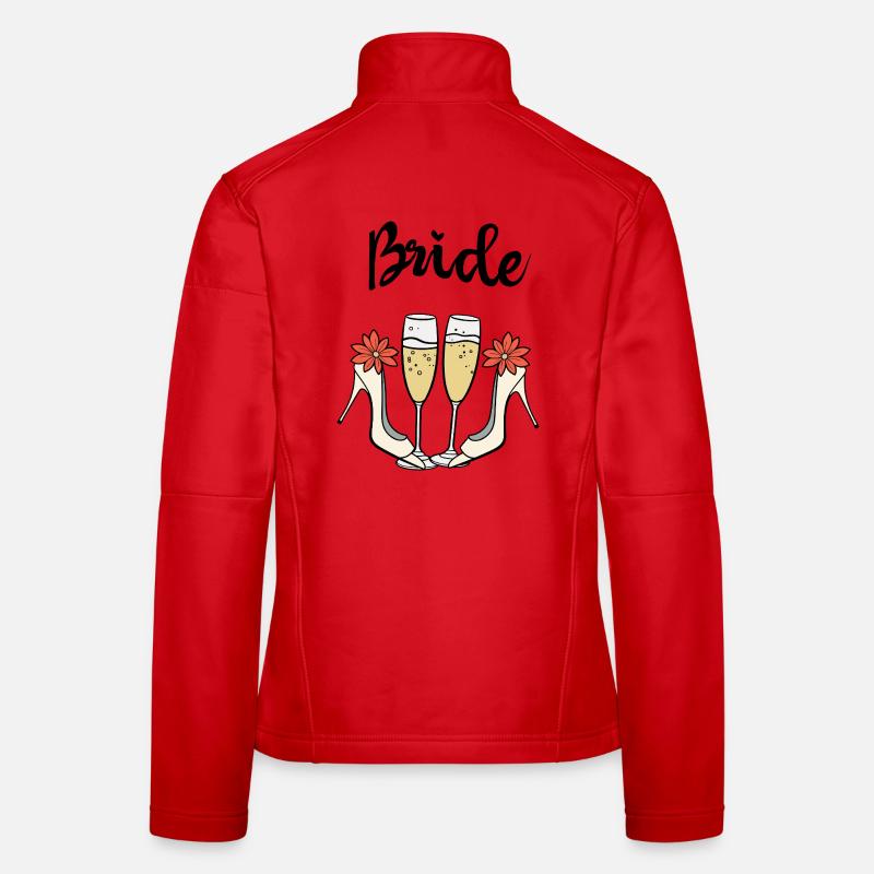 Bride, High Heels & Prosecco - Bride Vibes, Wedding Women's Softshell Jacket