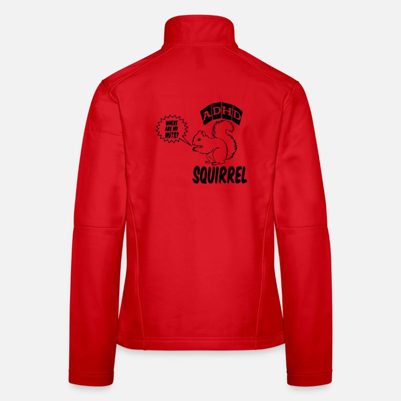 ADHD Squirrel ADHS Spruch Geschenk - Frauen Softshelljacke - Rot