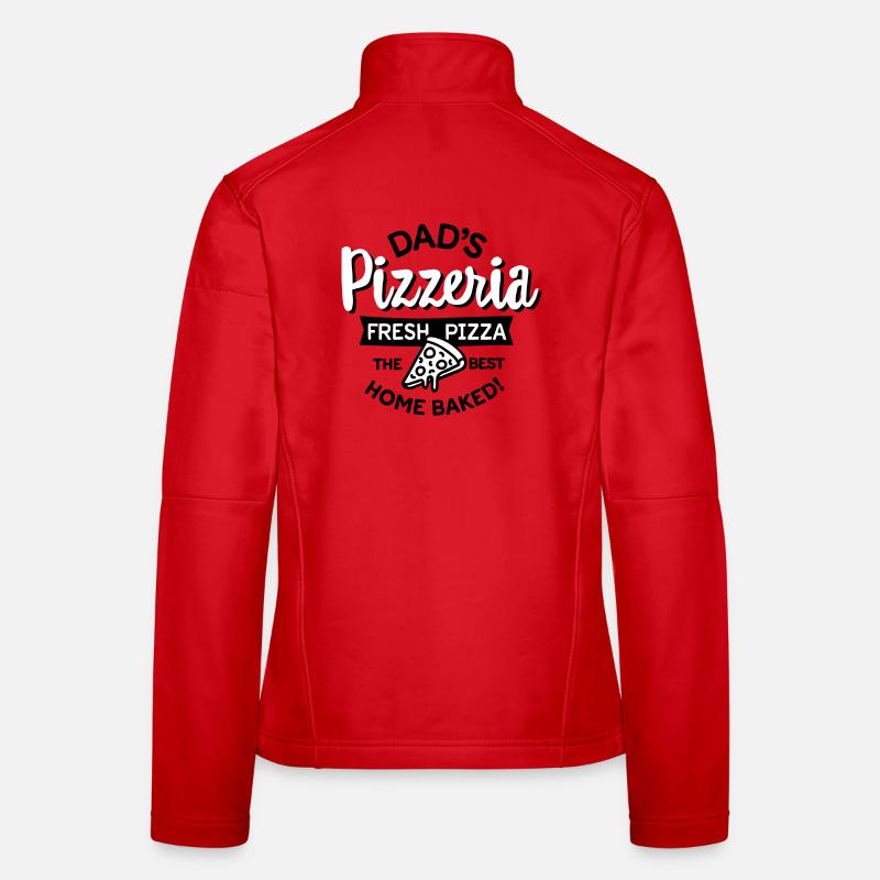 Dad's Pizzeria Daddy pizza baker outdoor kitchen Women's Softshell Jacket
