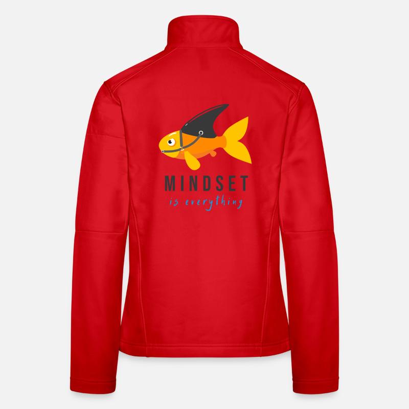 Mindset is everything Women's Softshell Jacket