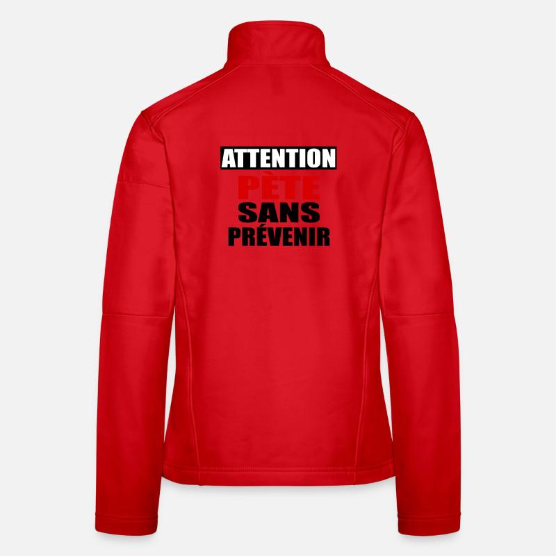 Attention Pète sans prévenir Veste en tissu softshell Femme