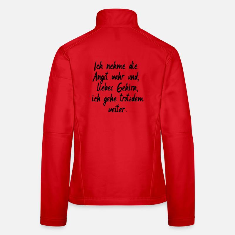 ÄNGSTE ÜBERWINDEN - MOTIVATION SPRÜCHE Frauen Softshelljacke
