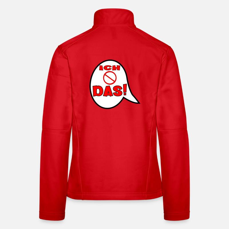 ICH VERBIETE DAS SPRÜCHE - VERBOT Frauen Softshelljacke