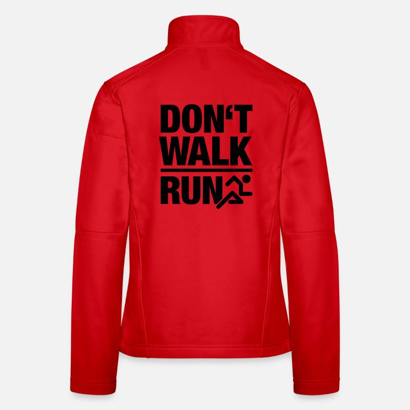 Dont walk - run Frauen Softshelljacke