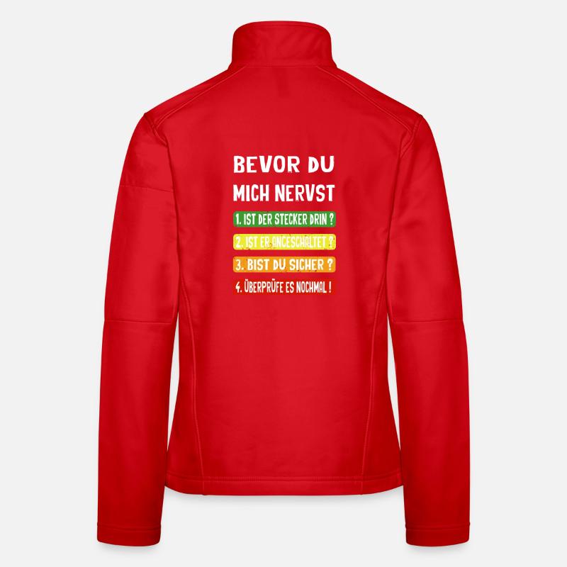 Bevor du mich nervst Frauen Softshelljacke