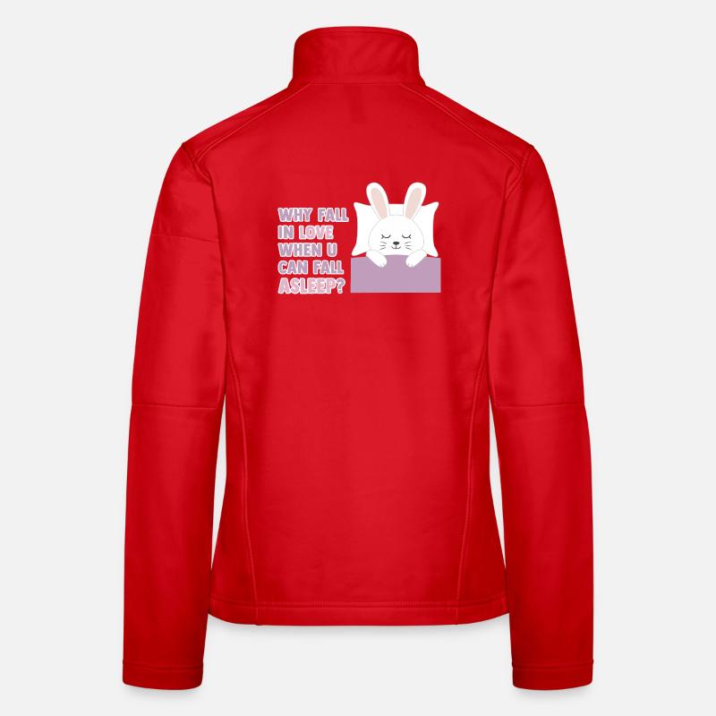 Why fall in love when you can fall asleep? - Frauen Softshelljacke - Rot