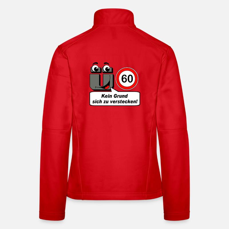 60th birthday, no reason to hide - Women's Softshell Jacket - red