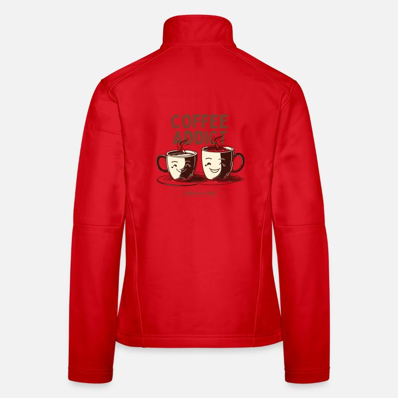 Coffee Addict – Coffee Lover Design - Women's Softshell Jacket - red