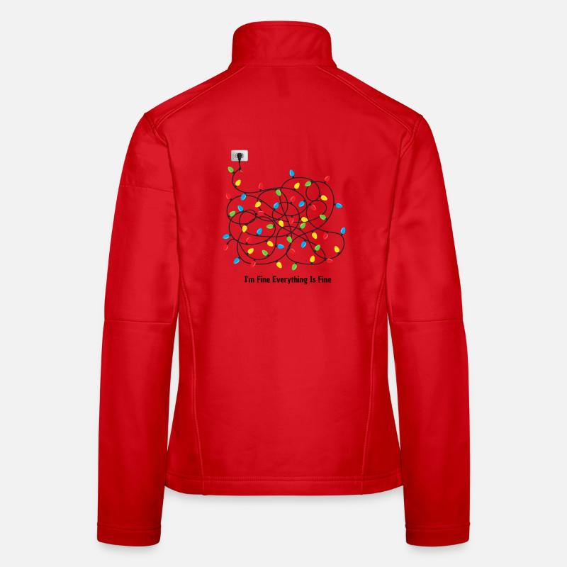 I-m Fine Everything Is Fine, christmas team Women's Softshell Jacket
