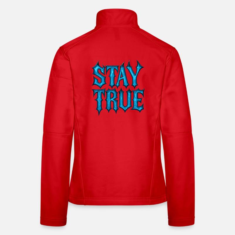 Stay True Design - Déclaration d’être vous-même Veste en tissu softshell Femme