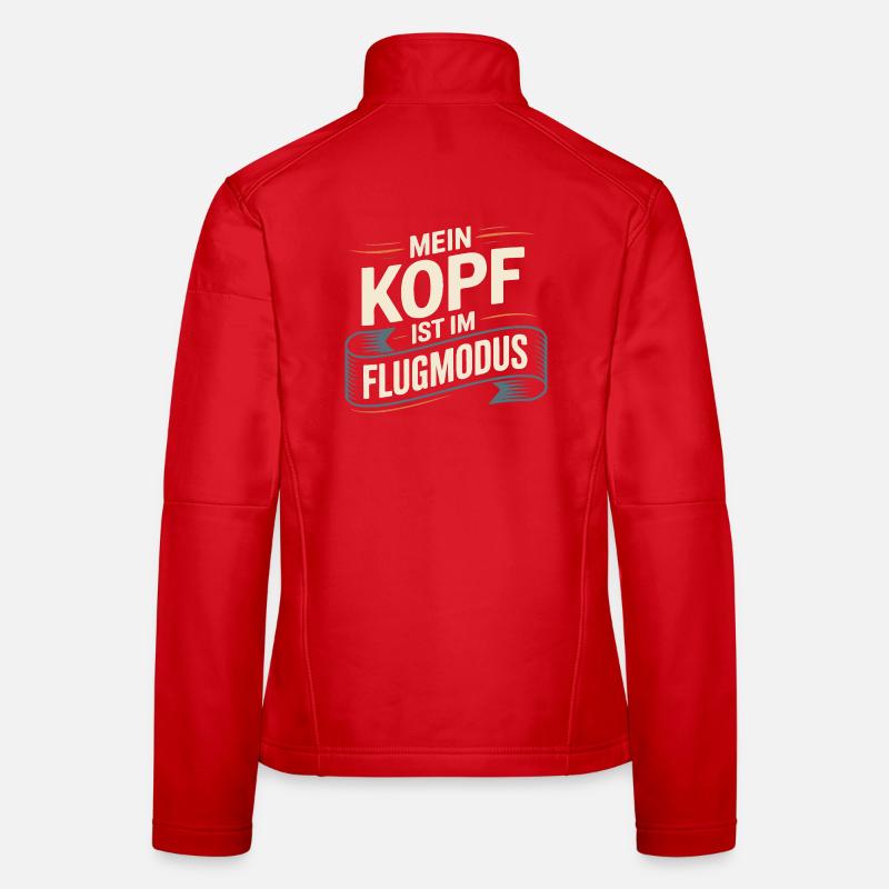 Mein Kopf ist im Flugmodus – Lustiger Spruch Frauen Softshelljacke