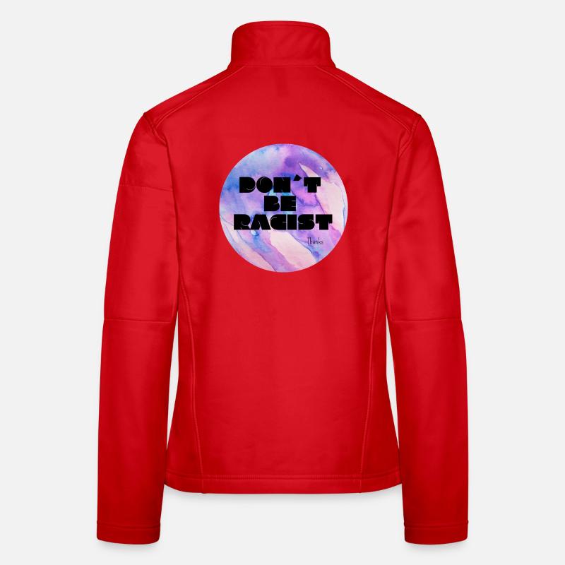 Don ́t Be Racist - Women's Softshell Jacket - red