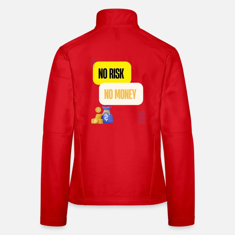 Kein Risiko, kein Geld - Frauen Softshelljacke - Rot