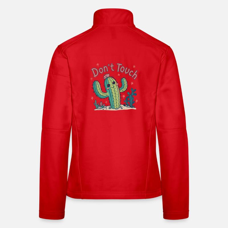 Cactus Dont Touch Women's Softshell Jacket