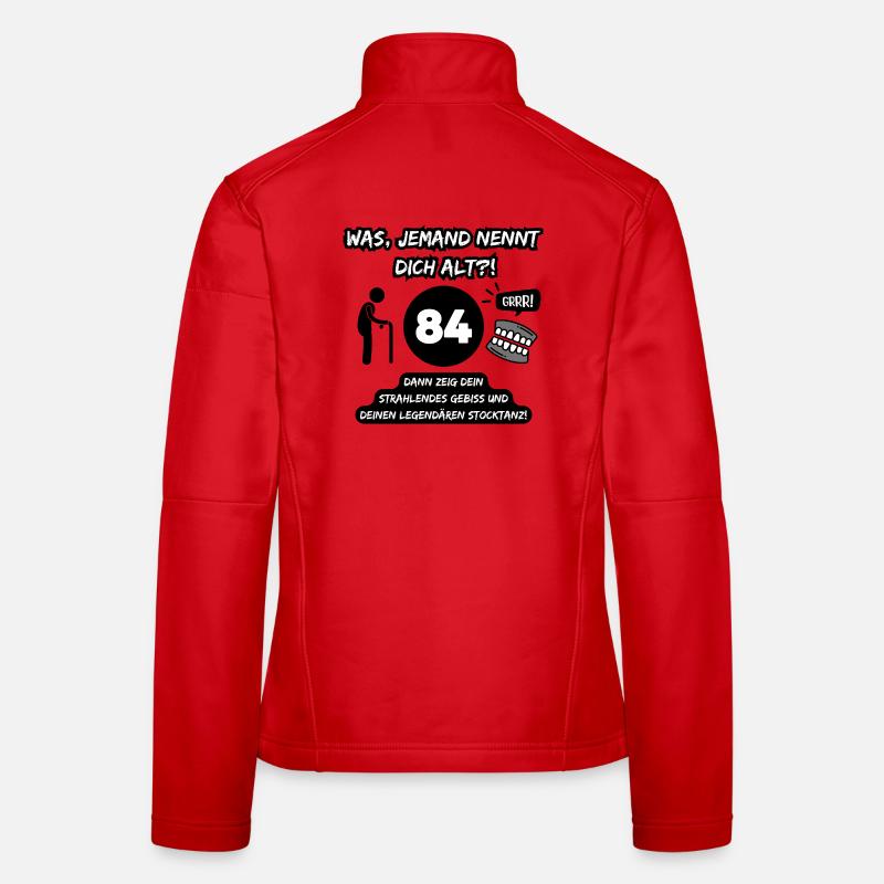 84 and legendary: Teeth out, stick dancing on! Women's Softshell Jacket