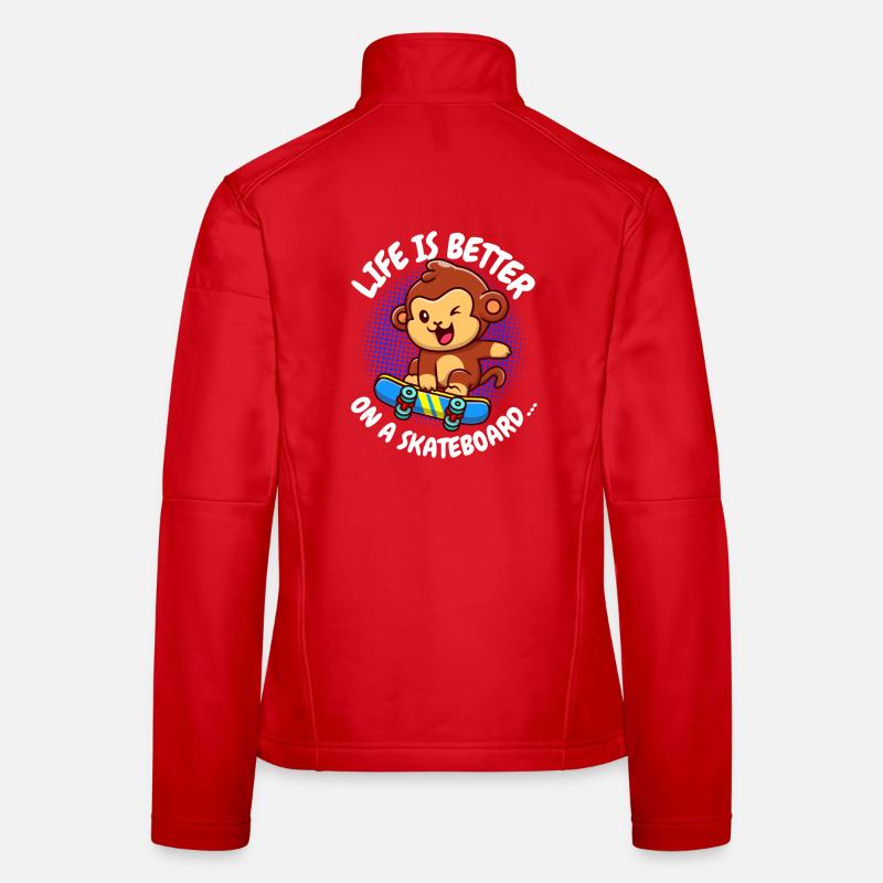 Life Is Better Skateboard Affe Monkey Frauen Softshelljacke