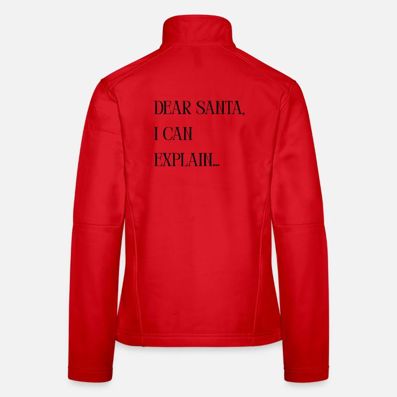 Title Dear Santa I can explain – Lustiger Spruch Women's Softshell Jacket