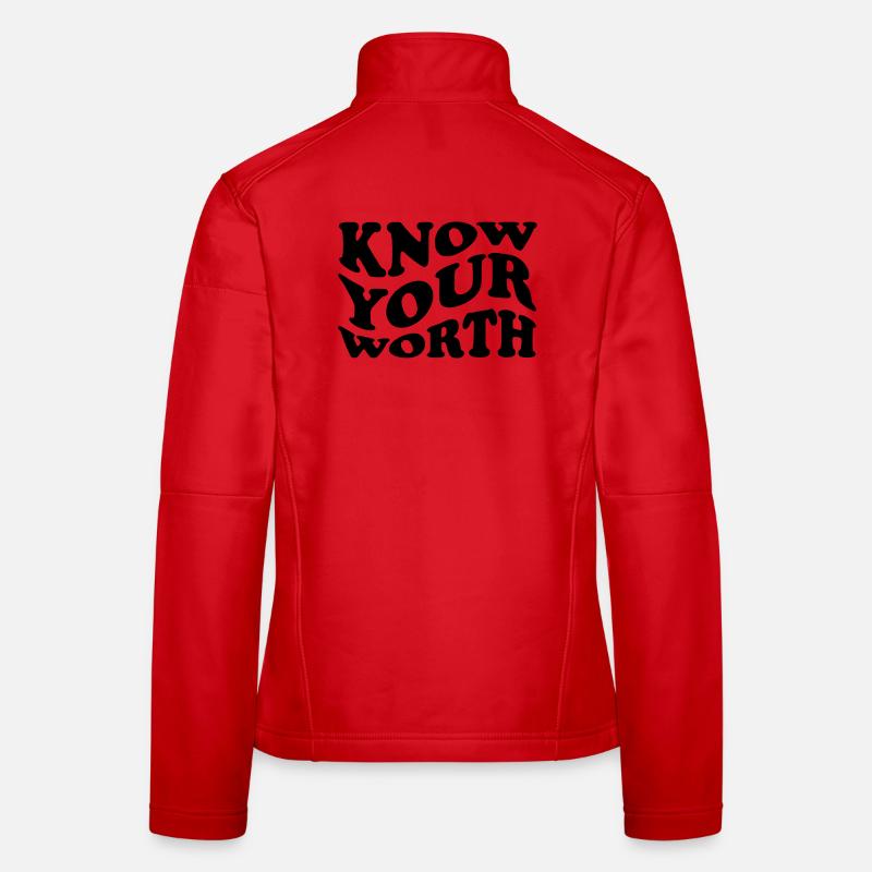 Know Your Worth – Self-Love Statement Women's Softshell Jacket