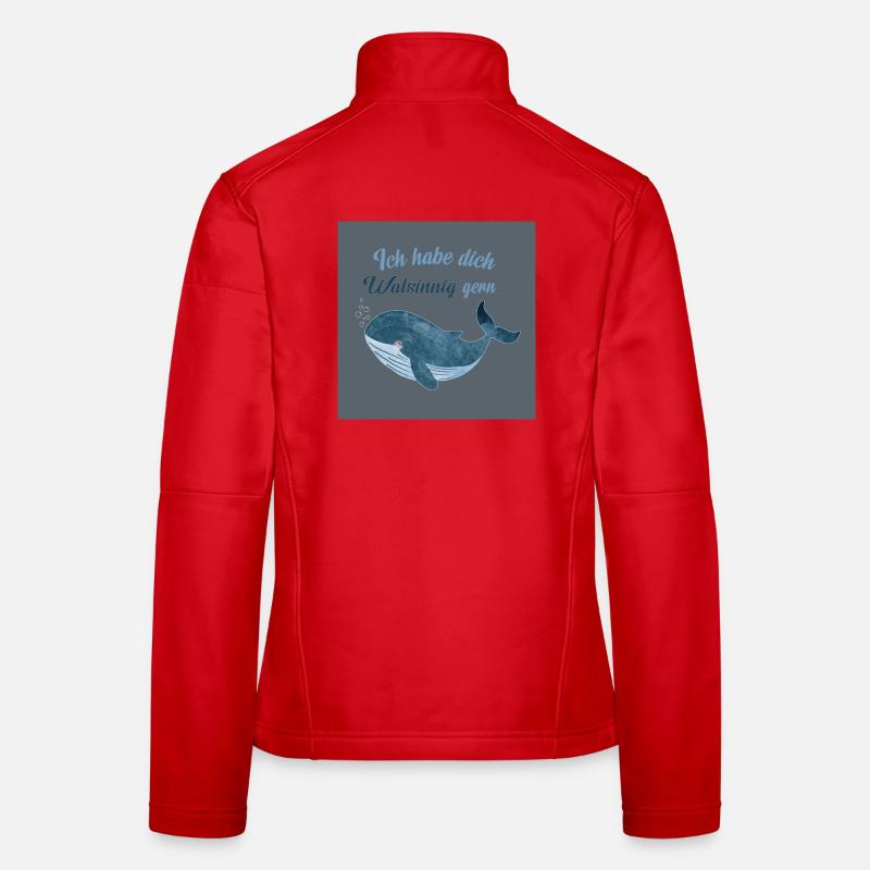 Ich habe dich walsinnig gern – Poster - Frauen Softshelljacke - Rot