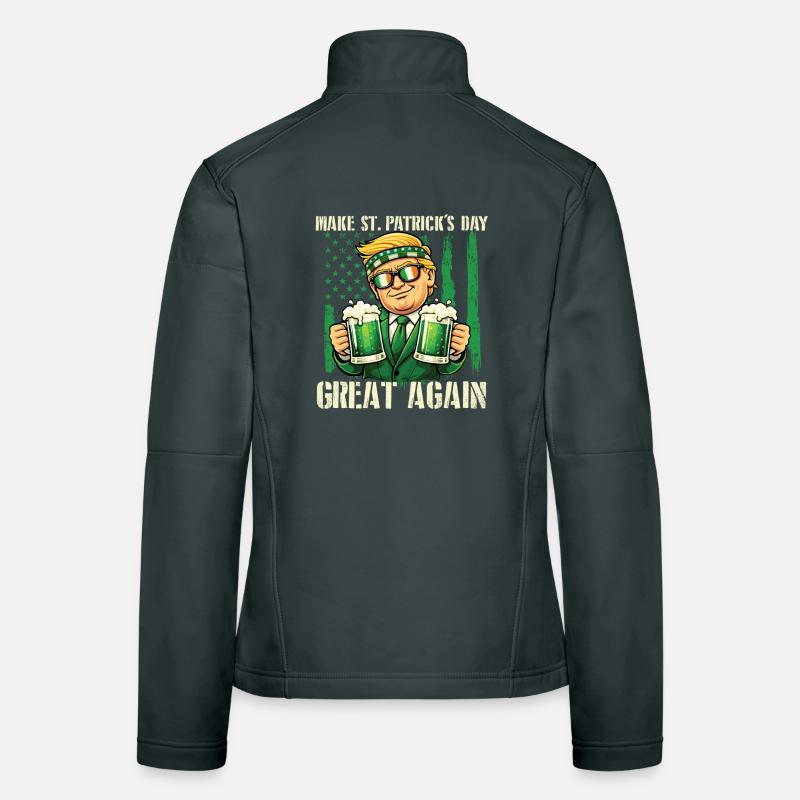 Make St Patrick’s Day Great Again - St. Paddys Women's Softshell Jacket