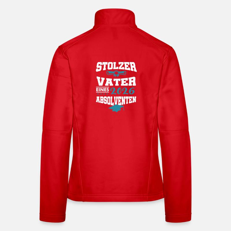 Proud Father Graduate 2026 Bachelor Master Women's Softshell Jacket