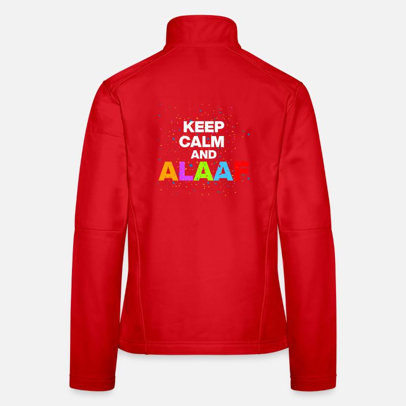 RESTEZ CALMES ET ALAF ! FAN DU LUNDI GRIS ET DU CARNAVAL Veste en tissu softshell Femme