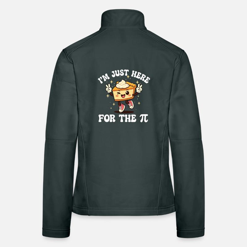 Just Here For The Pi Funny Pi Day Math Meme Women's Softshell Jacket