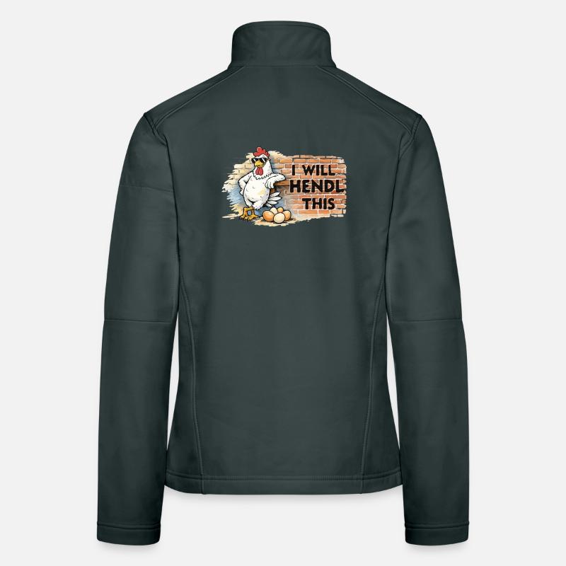 Graffiti chicken with saying I WILL HENDL THIS Women's Softshell Jacket