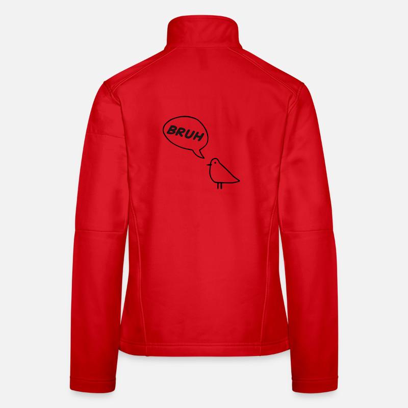 Ein frecher Vogel, der BRUH! Frauen Softshelljacke