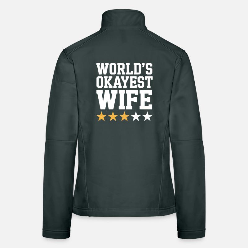 Okayste Ehefrau-Zitat-Tee Frauen Softshelljacke