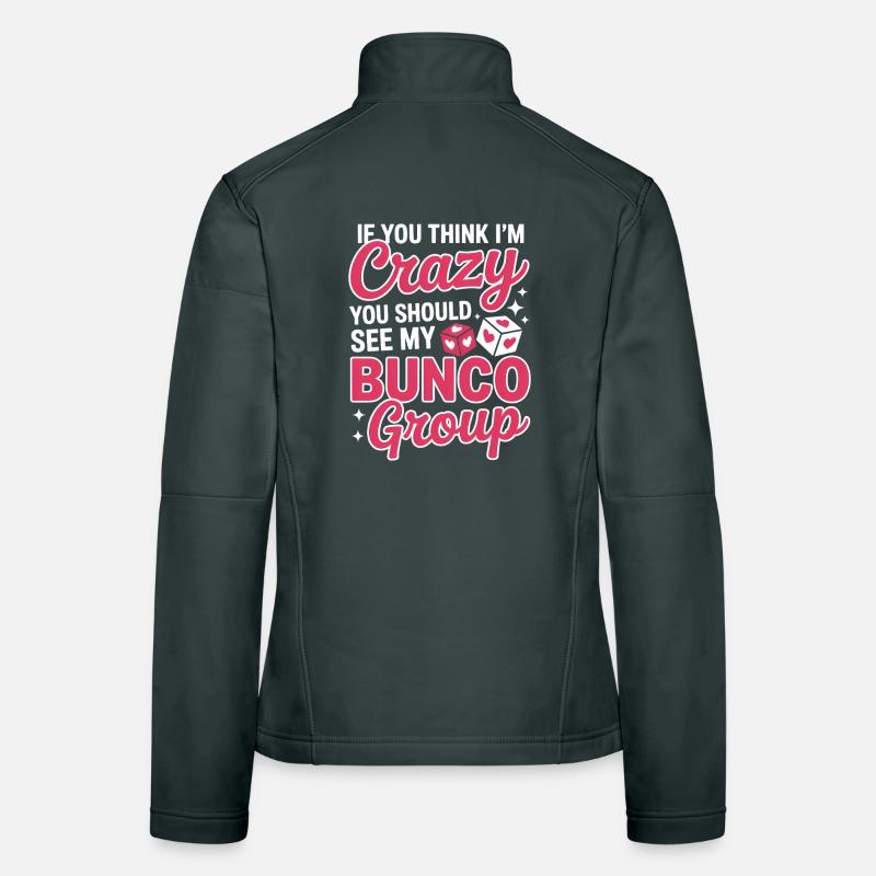 Bunco Sayings Dice Game Funny Bunco Gift Women's Softshell Jacket