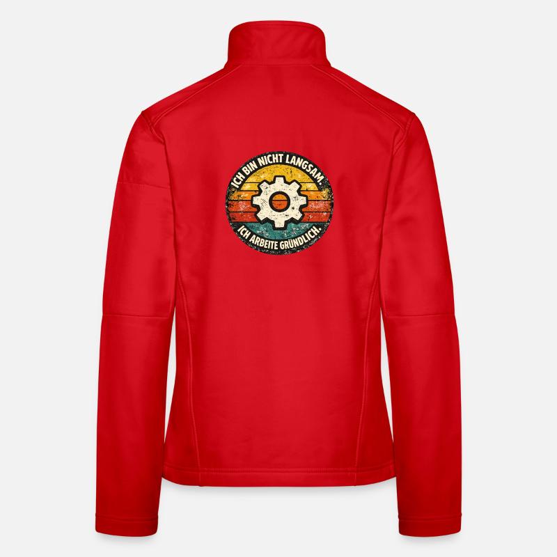 Ich bin nicht langsam - gründlich arbeiten Frauen Softshelljacke